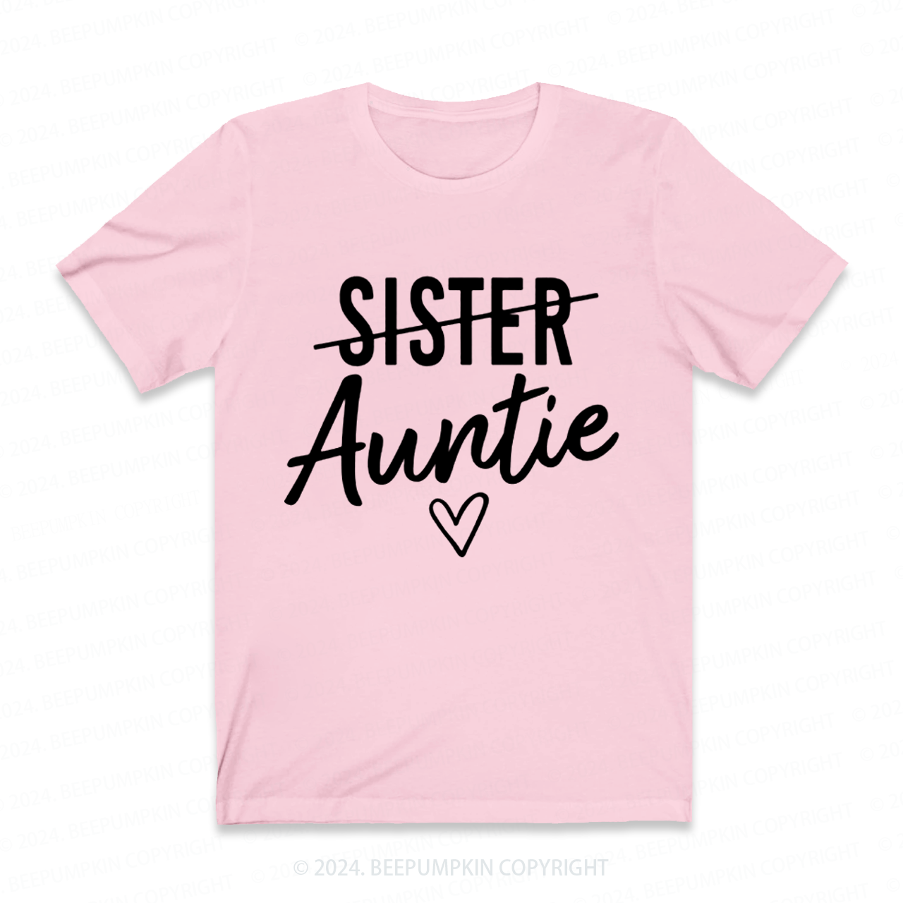 Not Sister But Auntie Funny Auntie Shirt