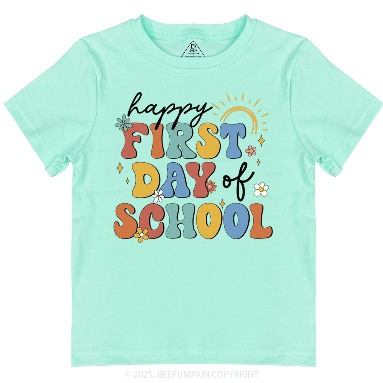 Happy First Day Of School Toddler&Kid's Tees Beepumpkin