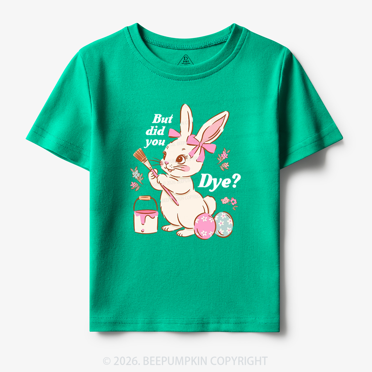 But Did You Dye Easter Rabbit Toddler&Kid's Tees