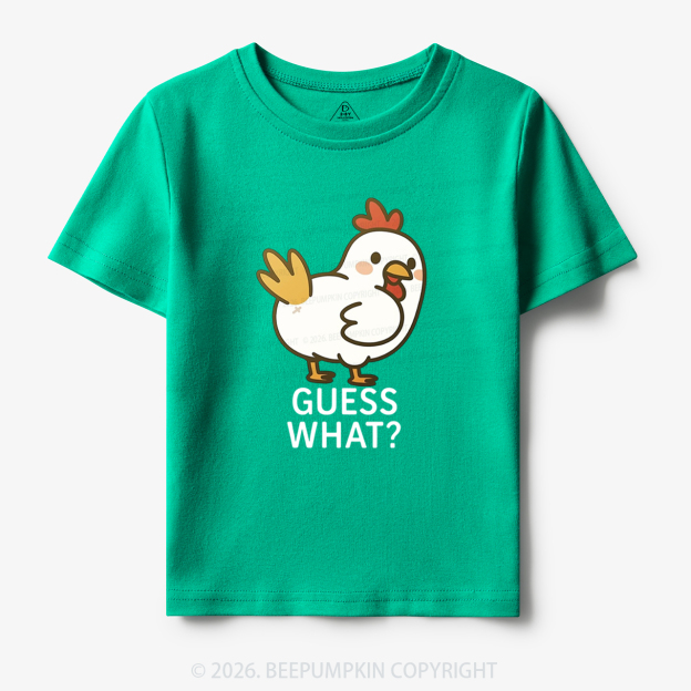 Guess What Chicken Funny Butt Joke Toddler&Kid's Tees 7