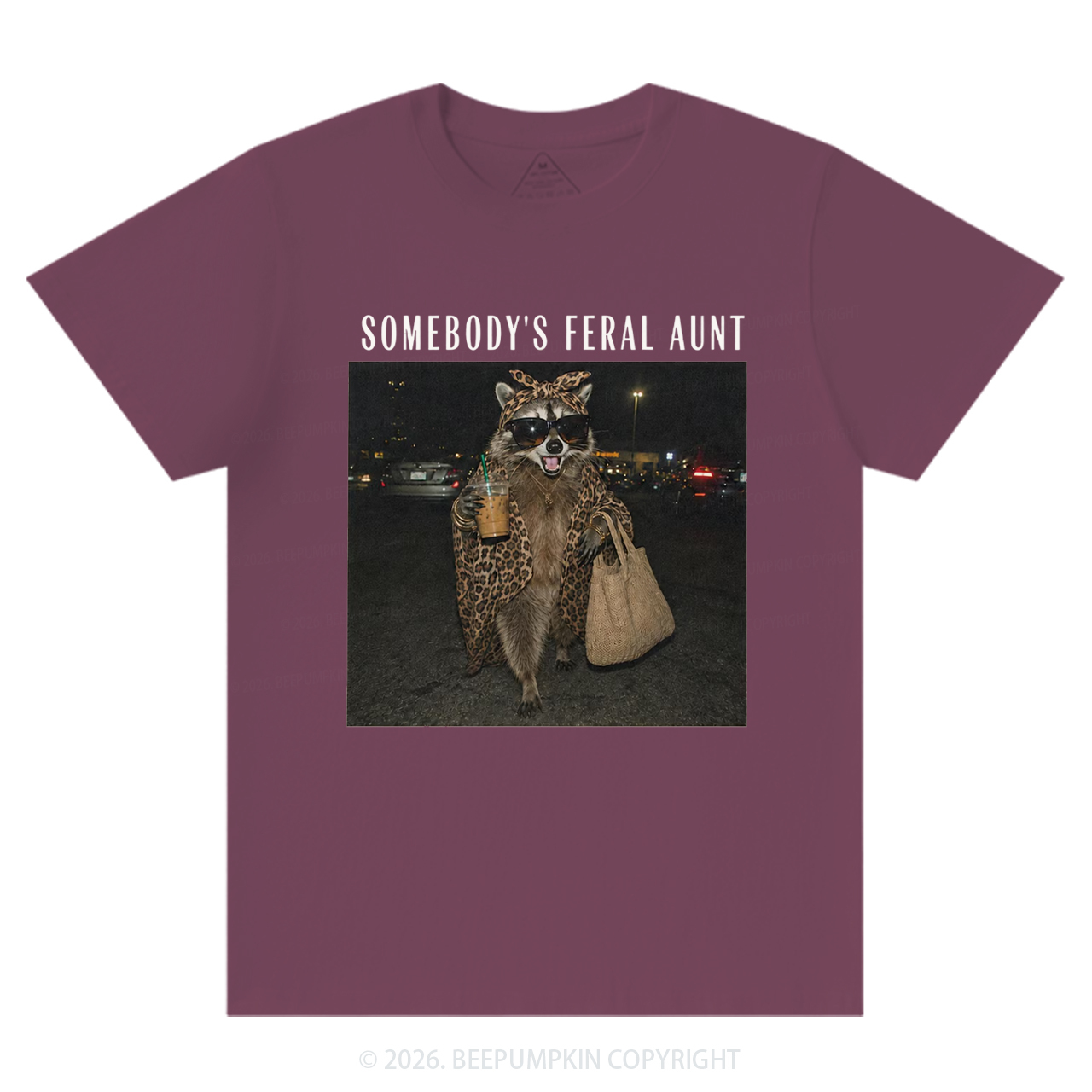 Personalized Somebody's Feral Aunt Funny Raccoon T-Shirts