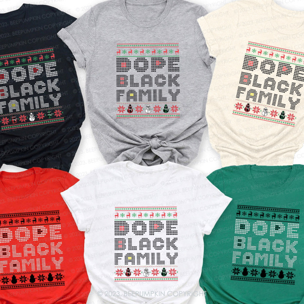 Dope Black Family Christmas Matching Shirts Beepumpkin