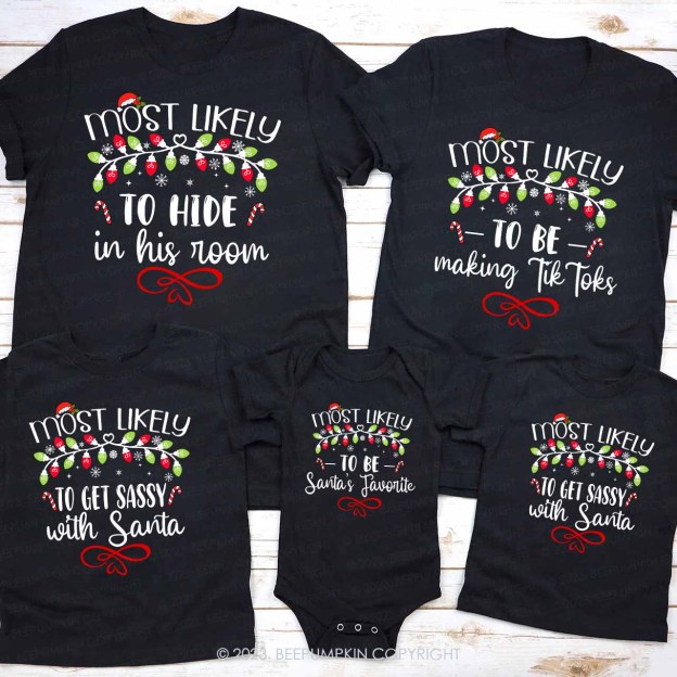 64 Quotes Most Likely And Custom Christmas Family Matching Shirts Beepumpkin
