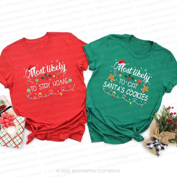Family Matching Funny Christmas Most Likely To Tees Beepumpkin