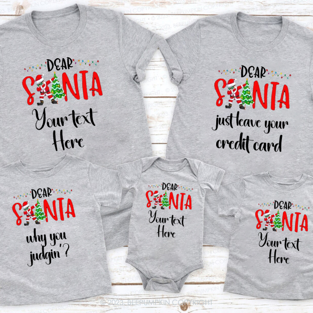 Personalized Crazy Dear Santa Christmas Family Matching Tees Beepumpkin