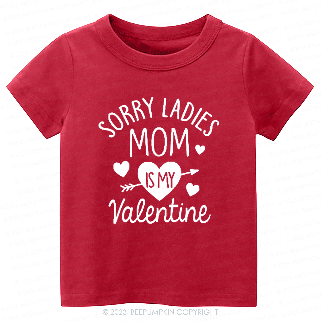 Sorry Ladies Mom Is My Valentine-Toddler Tees