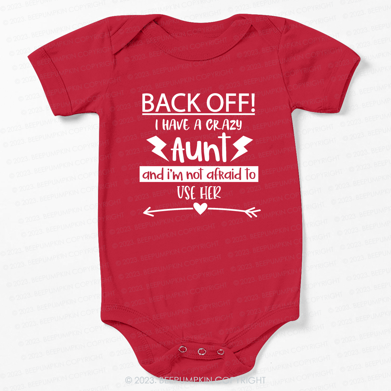 Back Off I Have A Crazy Aunt Bodysuit For Baby