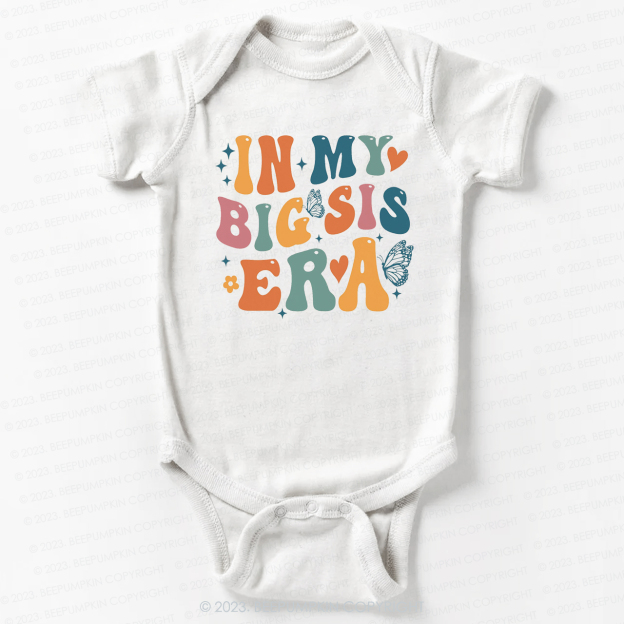 In My Big Sis Era Bodysuit For Baby