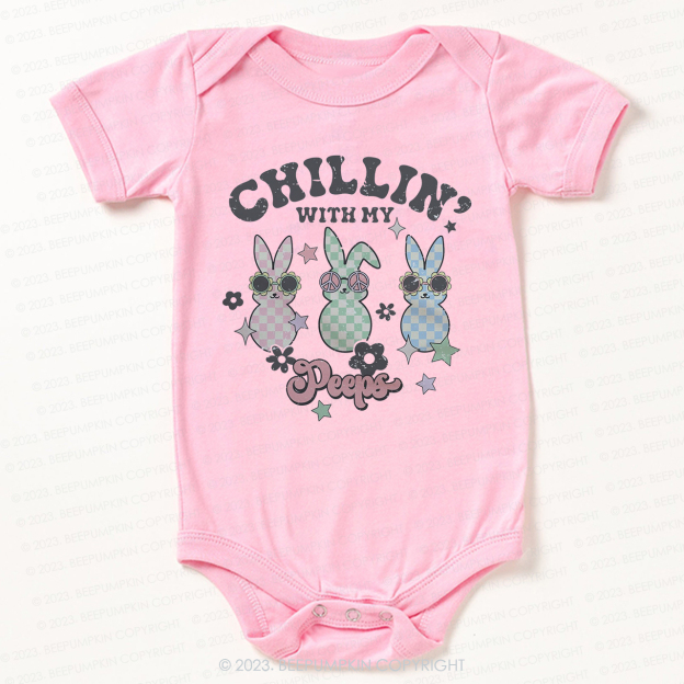  Chillin' with My Peeps Bodysuit For Baby