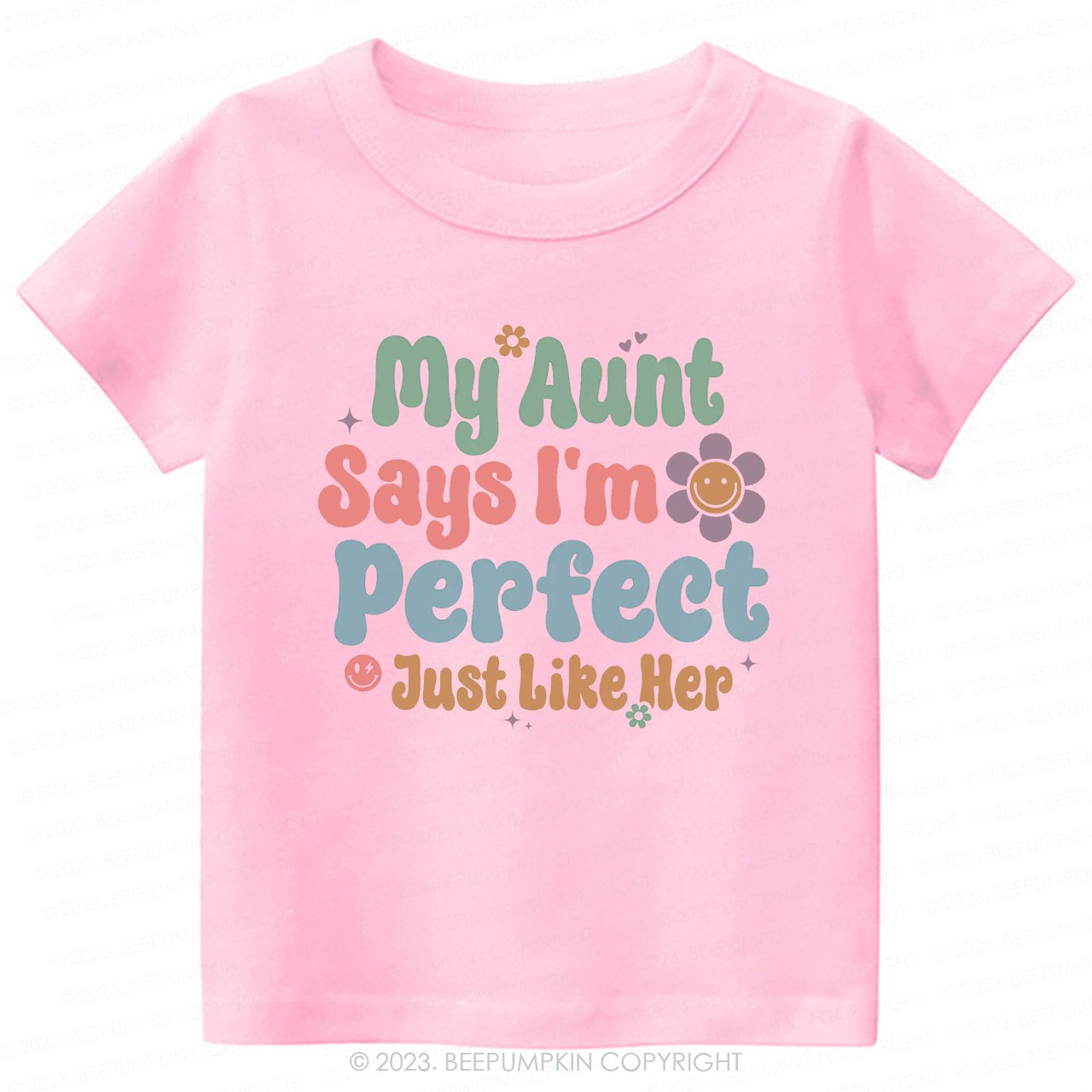 My Aunt Says I'm Perfect Just Like Her -Toddler Tees