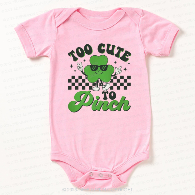 Too Cute To Pinch St.Patricks Day Bodysuit For Baby