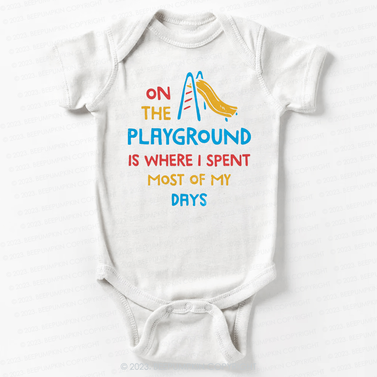 On The Playground Is Where I Spent Most Of My Days Bodysuit For Baby
