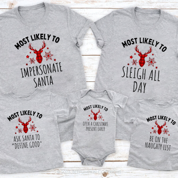 Most Likely To Elk Family Group Christmas Matching Shirts