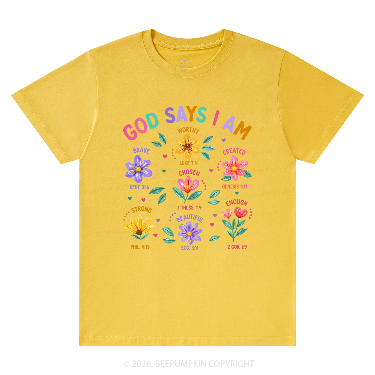 God Says I Am Flowers Shirts