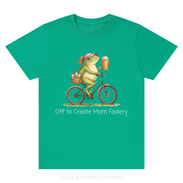 Off to Commit Mom Foolery T-Shirts