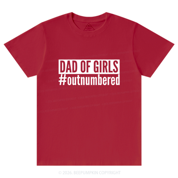 Dad Of Girls Outnumbered T-Shirts