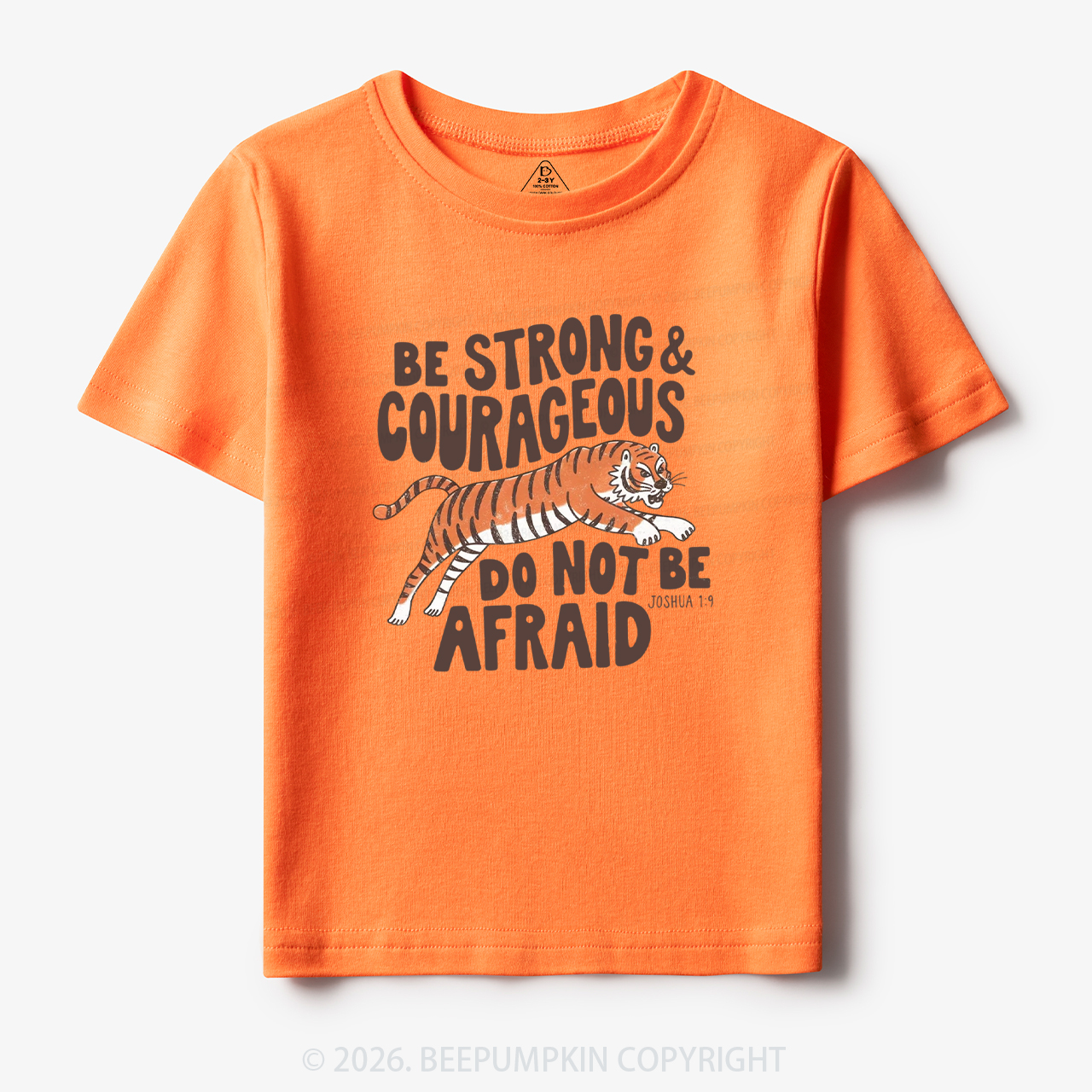Christian Be Strong Courageous Do Not Be Afraid Tiger Toddler&Kid's Tees