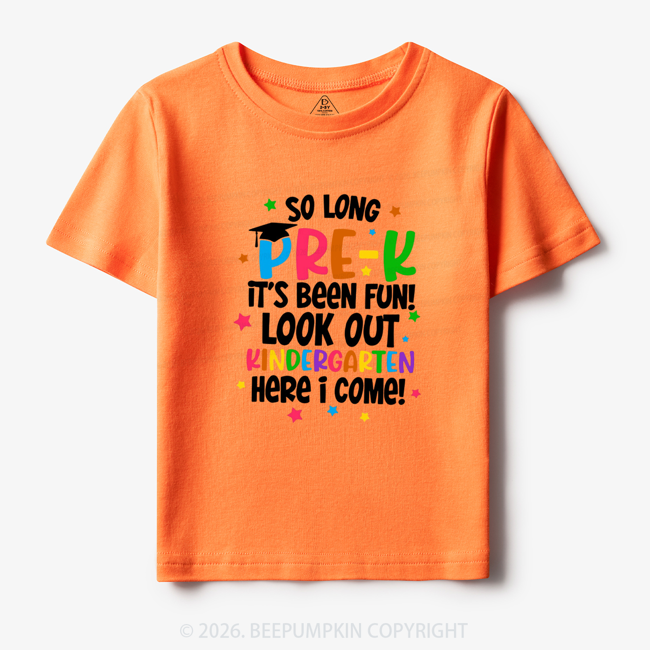 So Long Pre-K It's Been Fun Look Out Kindergarten Here I Come Toddler&Kid's Tees
