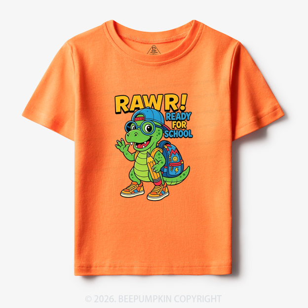 Rawr Ready for School Cute Dinosaur Toddler&Kid's Tees