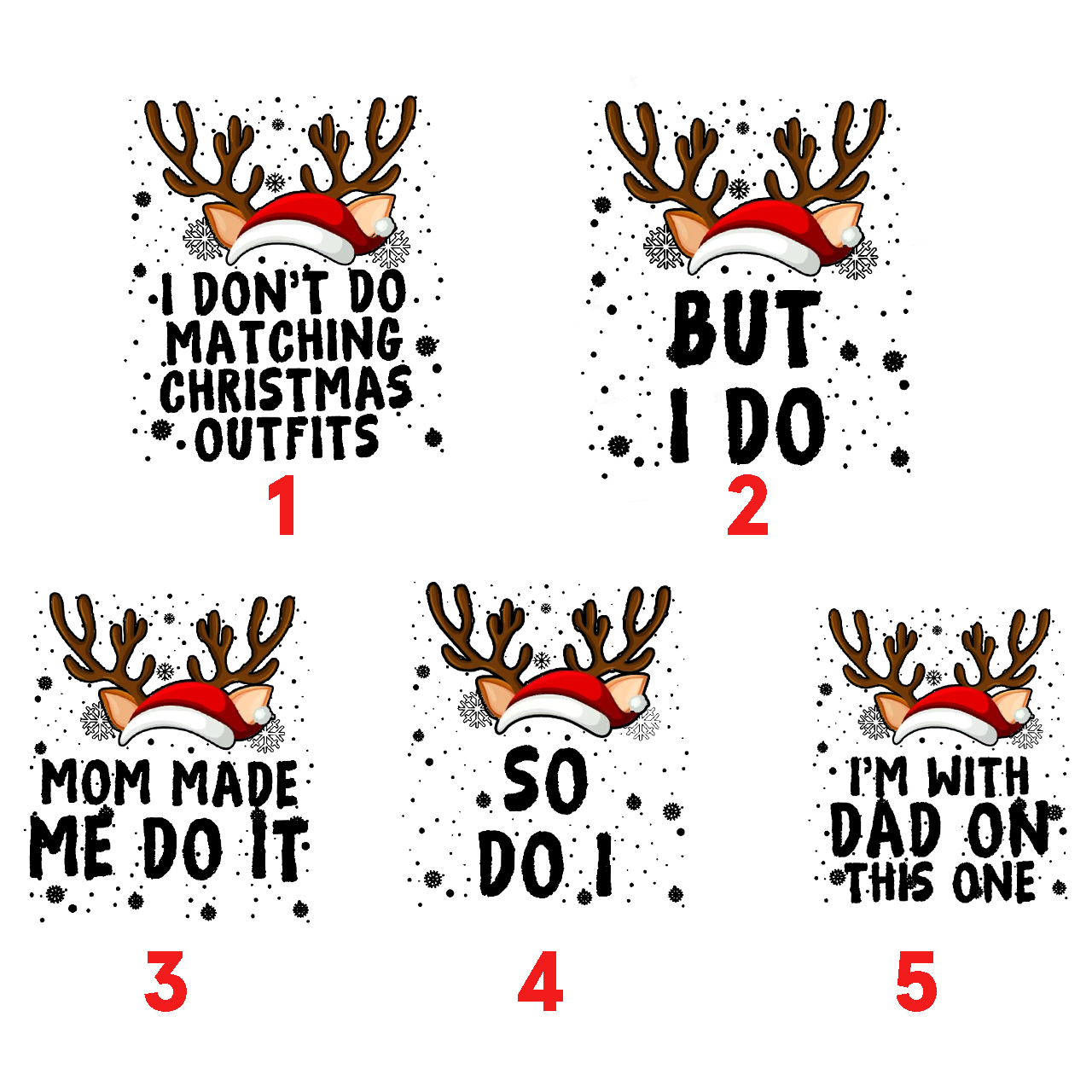 I Don't Do Matching Christmas Outfits But I Do Christmas Holiday Tees