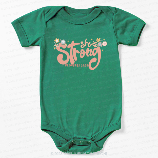 She is Strong Proverbs 31:25 Bodysuit For Baby