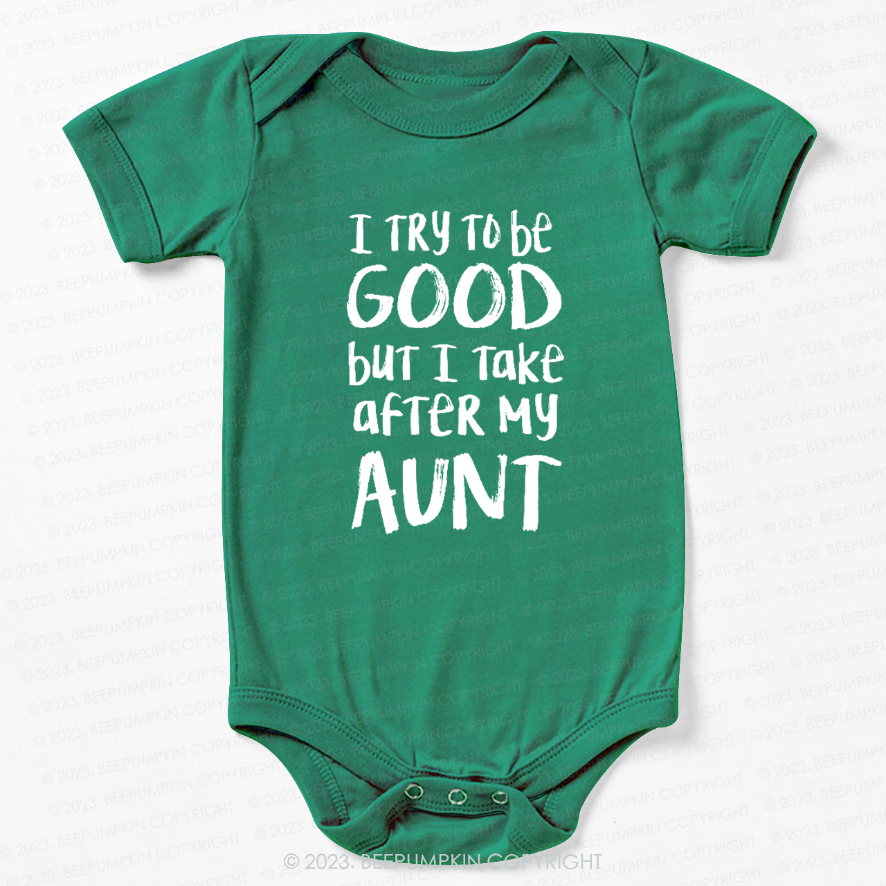 [I Try To Be Good But I Take After My Aunt Bodysuit For Baby