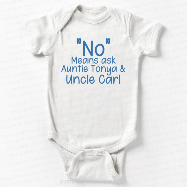 No Means Ask Auntie And Uncle Bodysuit For Baby