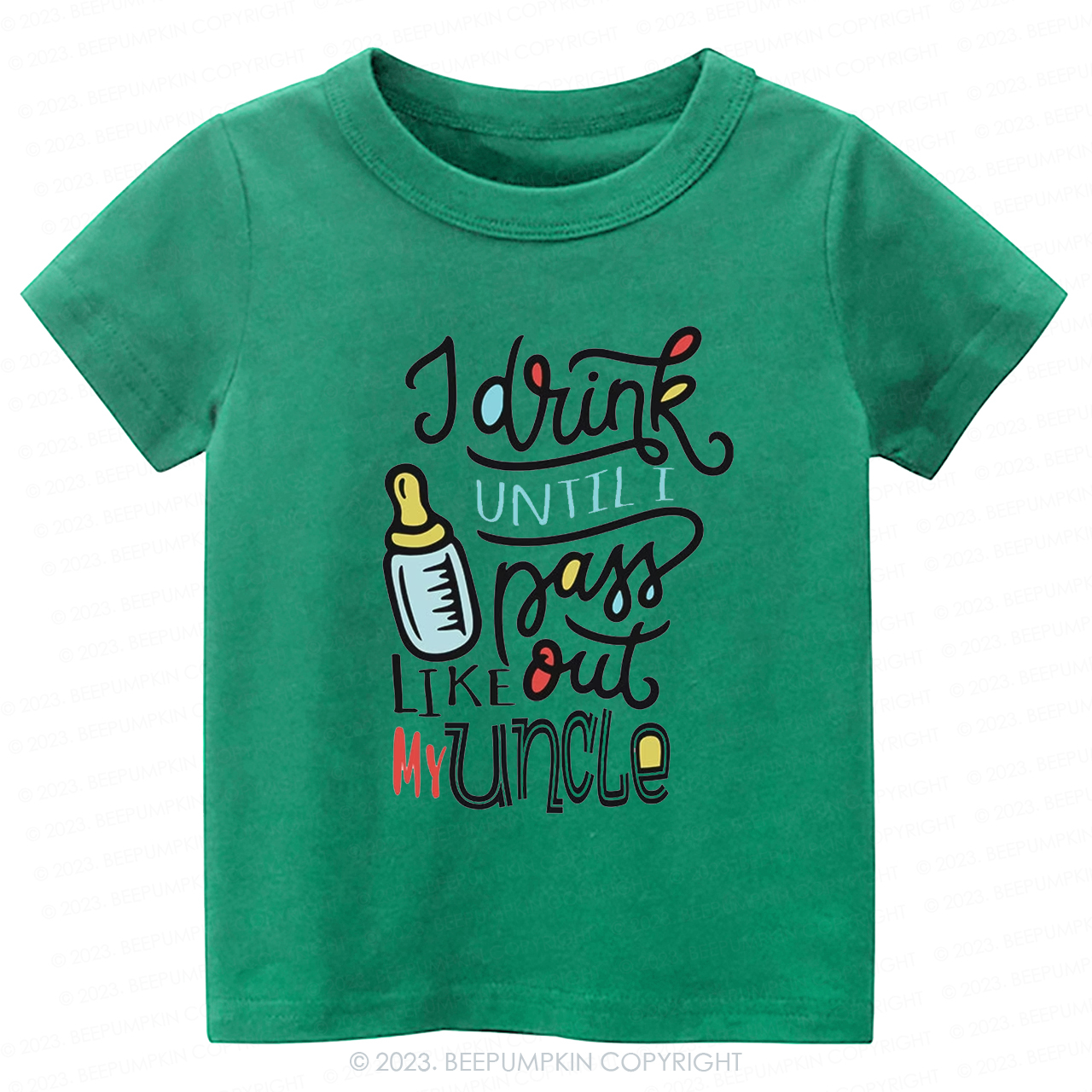 I Drink Until I Pass Out Like My Uncle -Toddler Tees