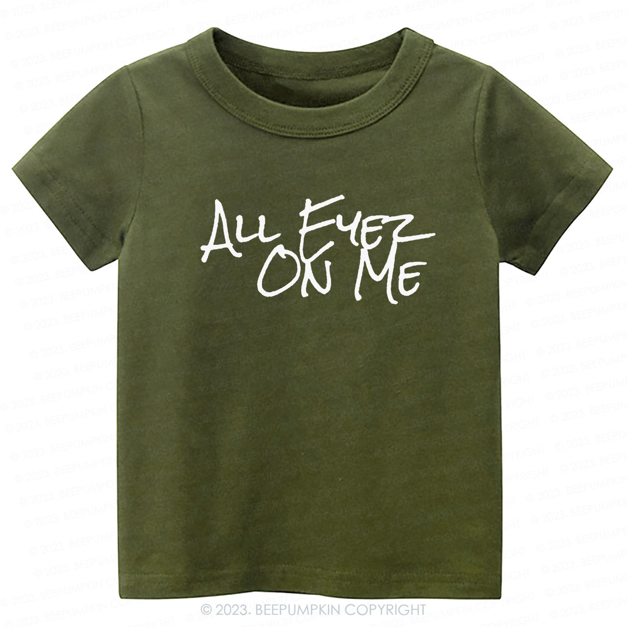 All Eyez On Me -Toddler Tees