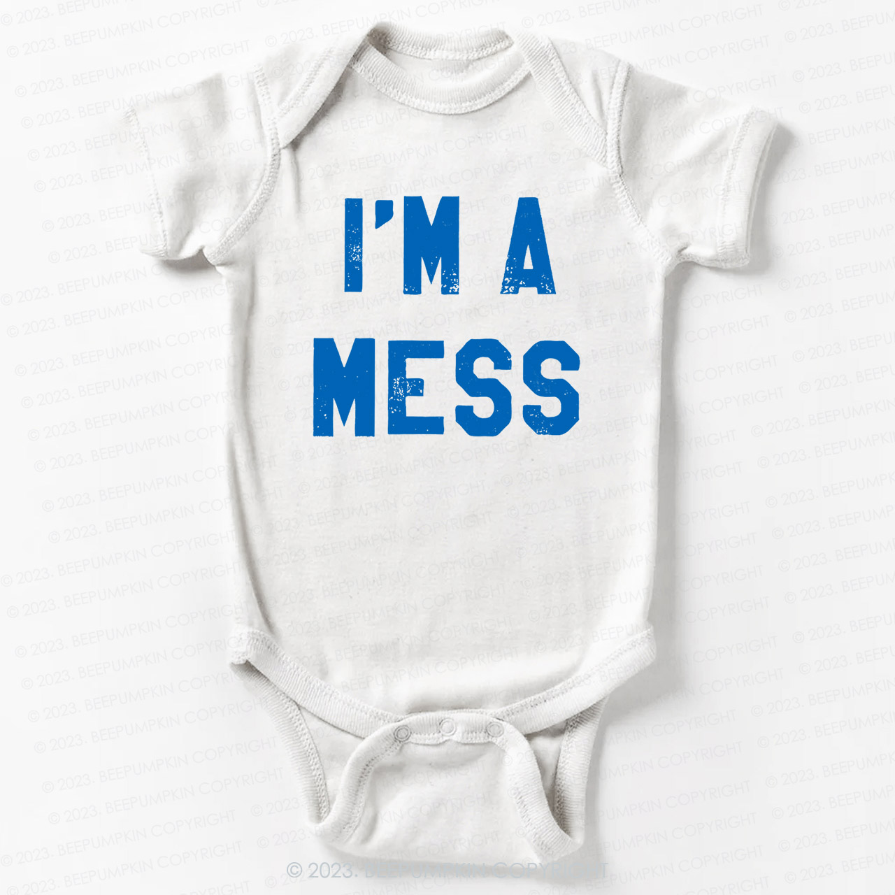 I'm A Mess Bodysuit For Baby