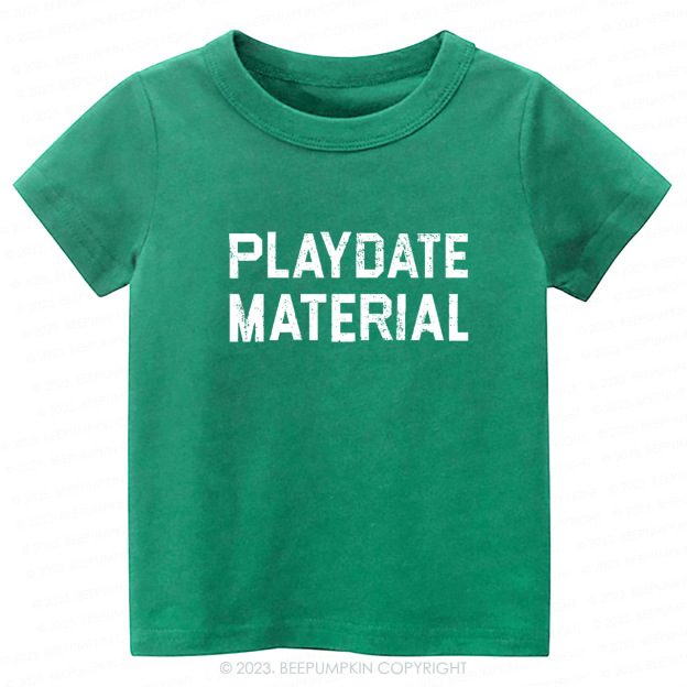 Playdate Material -Toddler Tees