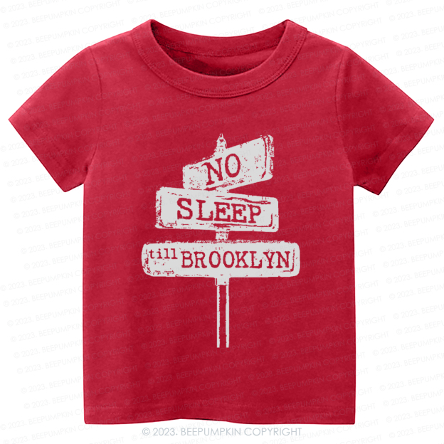No Sleep Till Brooklyn Kids Shirt