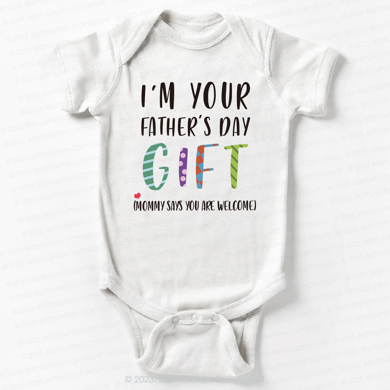 I'm Your Father's Day Gift Bodysuit For Baby 