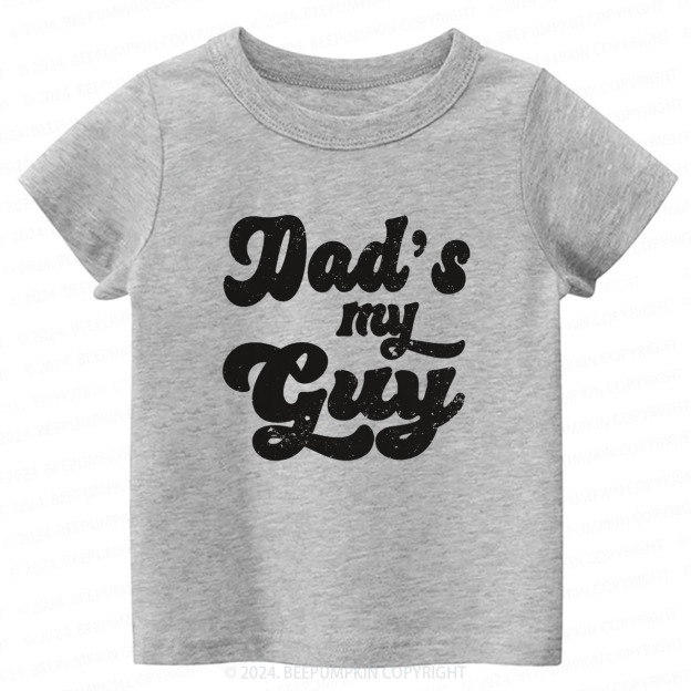 Daddy's My Guy Retro Toddler&Kids Tees