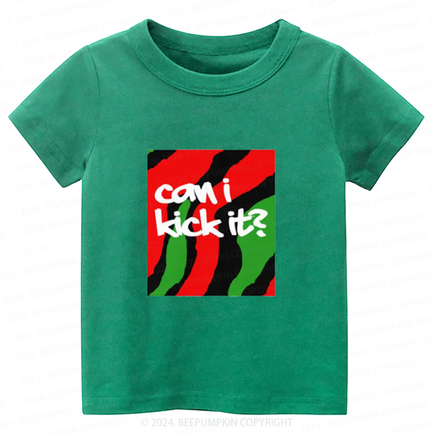 Can I Kick It Toddler&Kids Tees 7