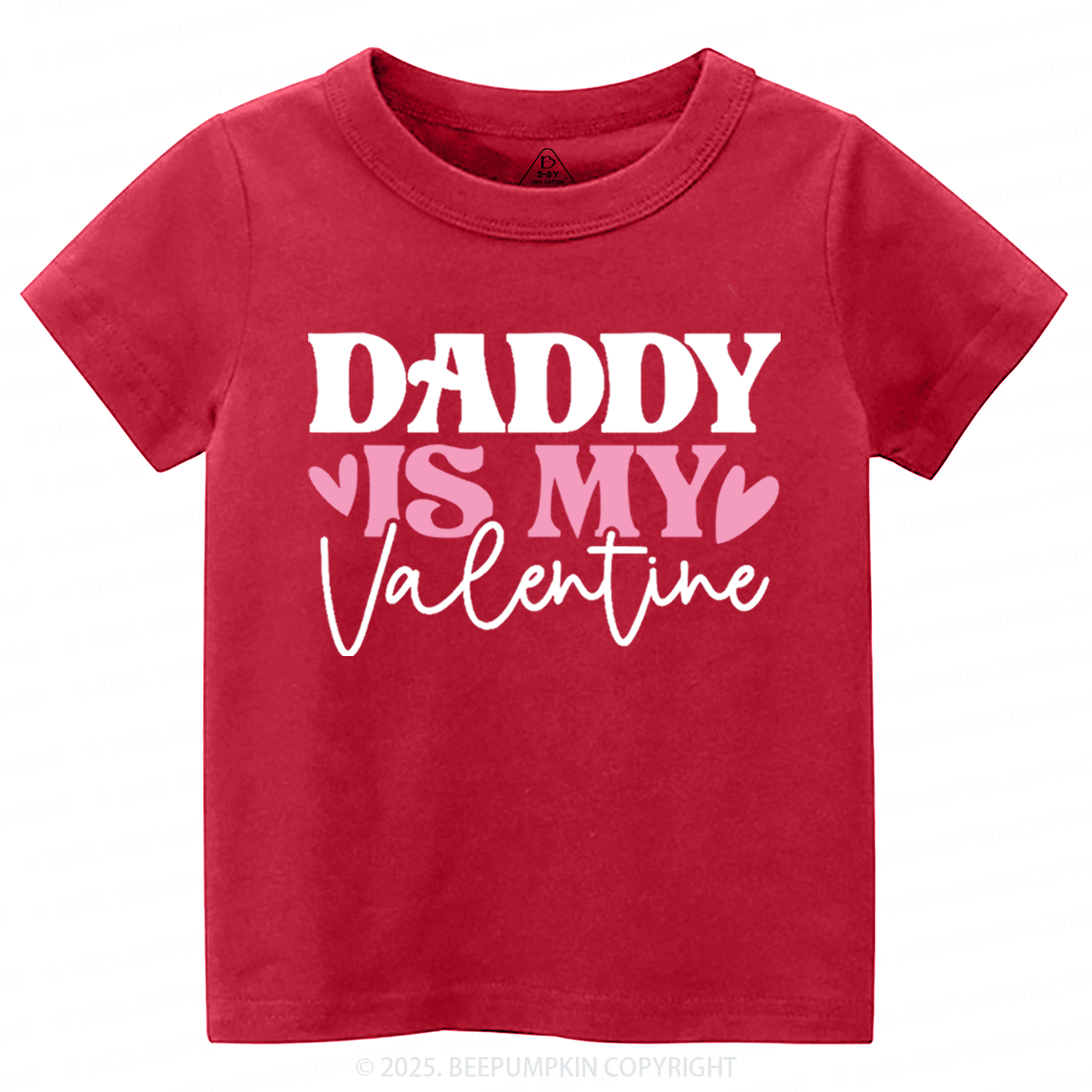 Daddy Is My Valentine Toddler&Kid's Tees Beepumpkin