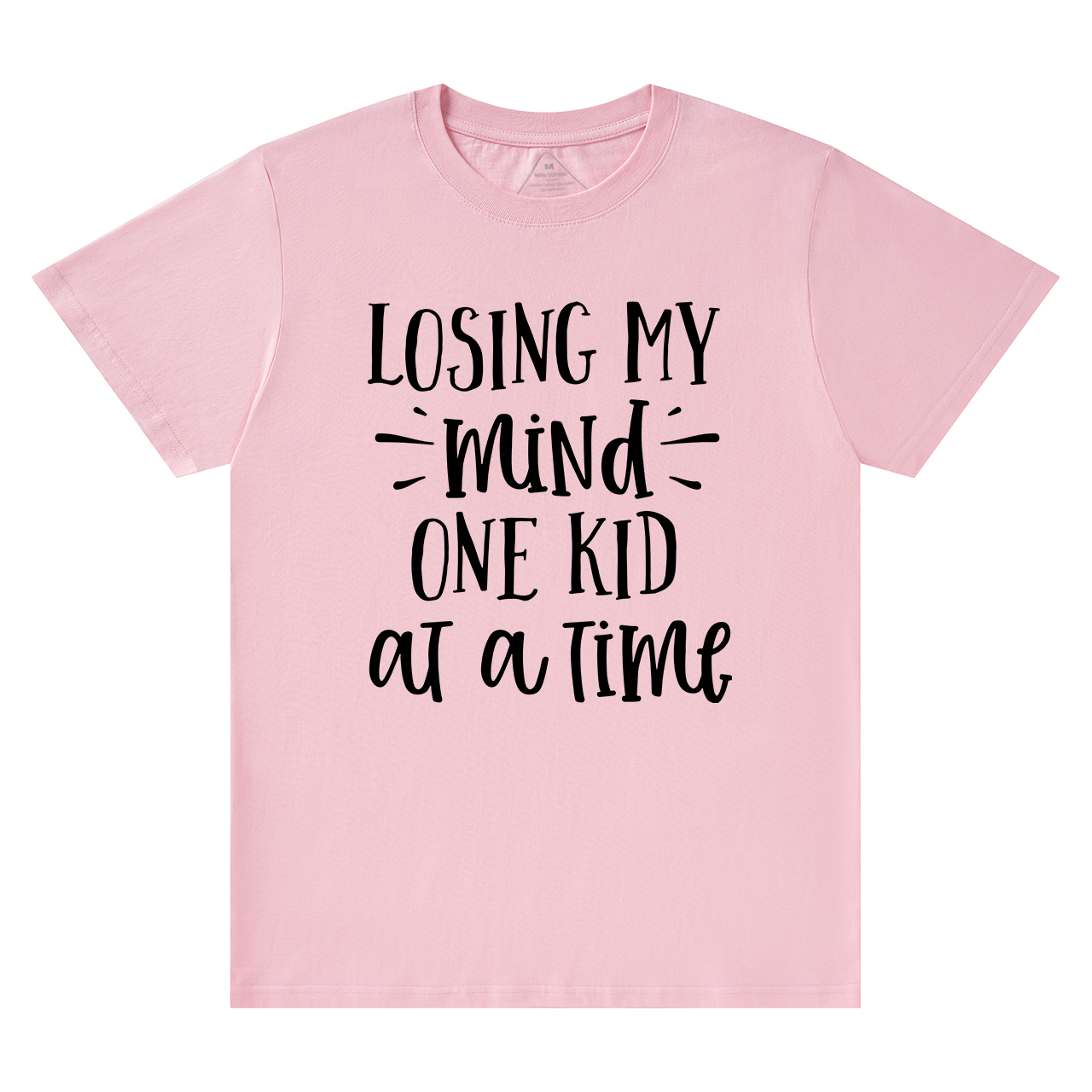Losing My Mind One Kid At A Time T-Shirt For Mama