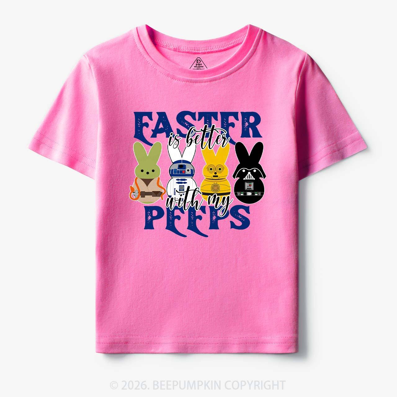 Easter Is Better With My Peeps Toddler&Kid's Tees