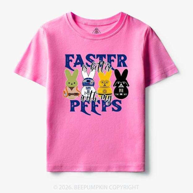 Easter Is Better With My Peeps Toddler&Kid's Tees