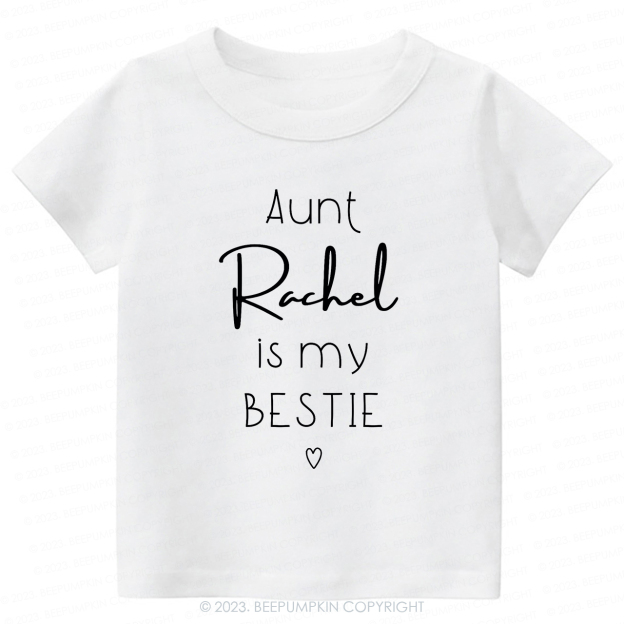 Personalized Brand Funny Aunt's Bestie  -Toddler Tees
