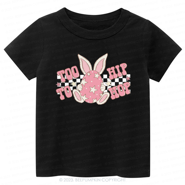 Too Hip To Hop Pink Kids-Toddler Tees