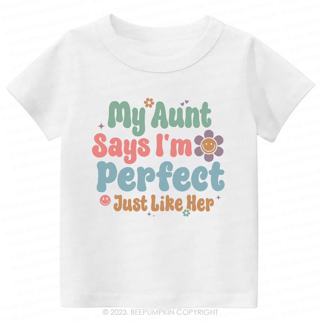 My Aunt Says I'm Perfect Just Like Her -Toddler Tees