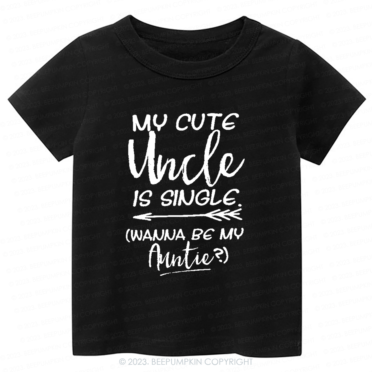 My Cute Uncle Is Single -Toddler Tees