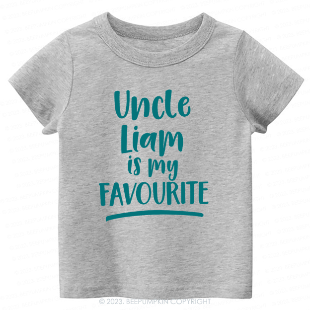 My Uncle Is My Favourite Personalised -Toddler Tees
