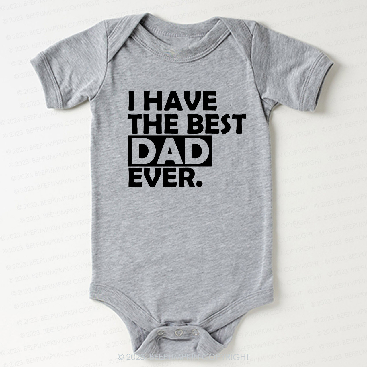 Best Dad Ever T-Shirt For Baby
