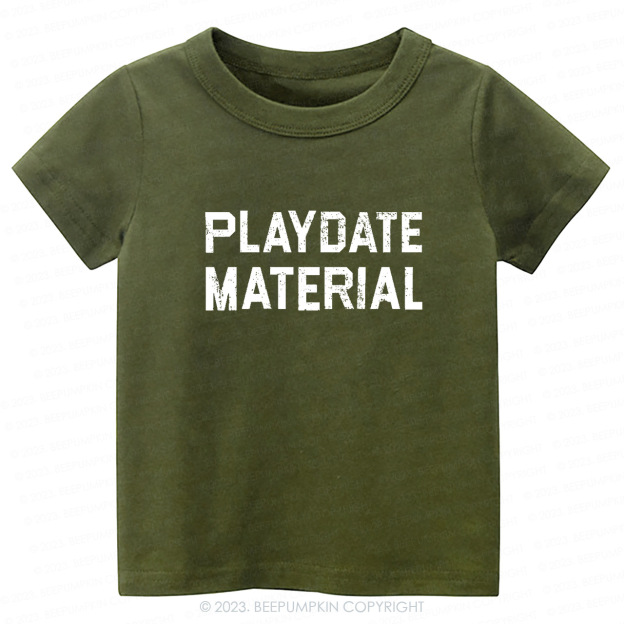 Playdate Material -Toddler Tees