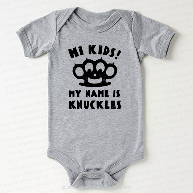 Hi Kids, My Name Is Knuckles Bodysuit For Baby