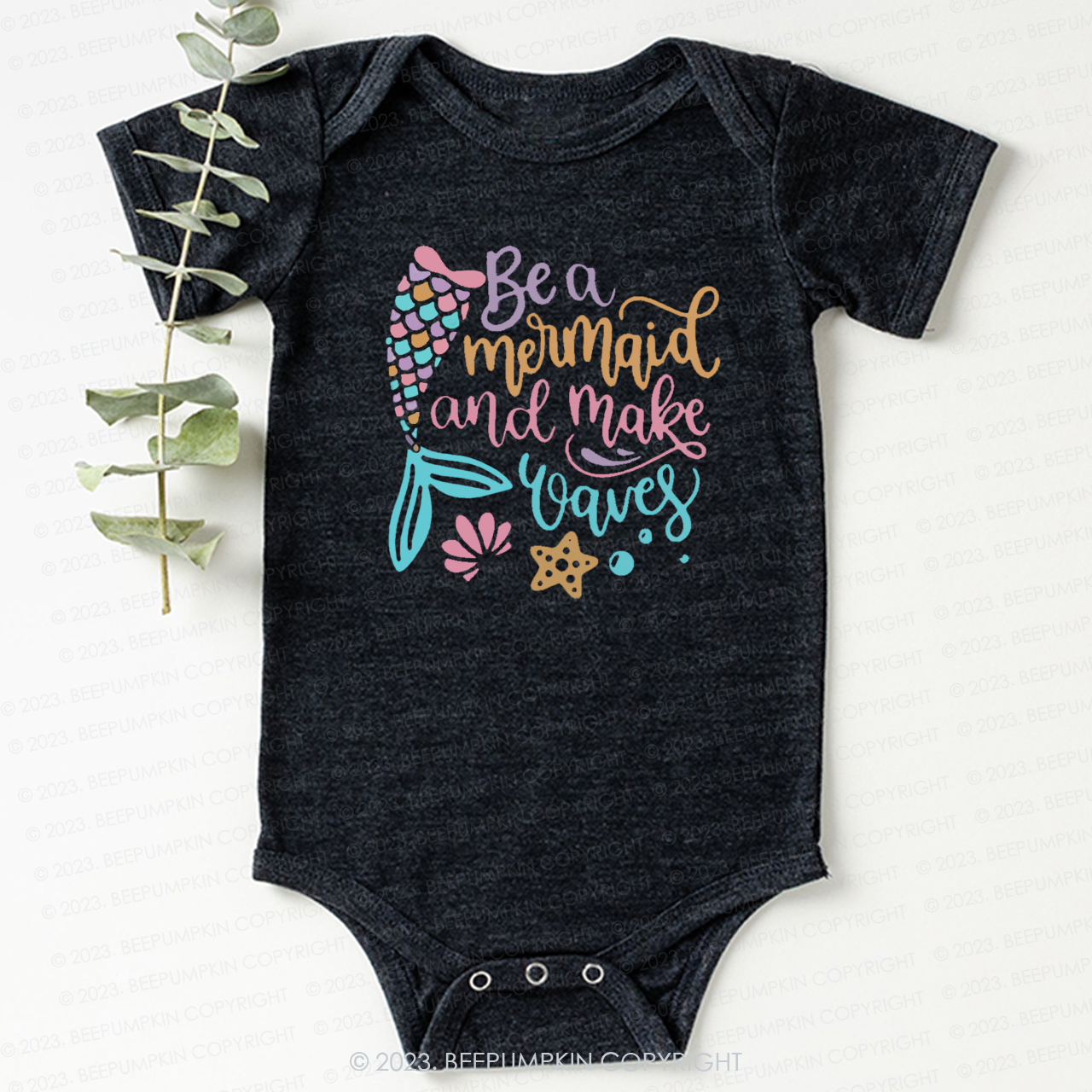 Be A Mermaid And Make Waves Bodysuit For Baby
