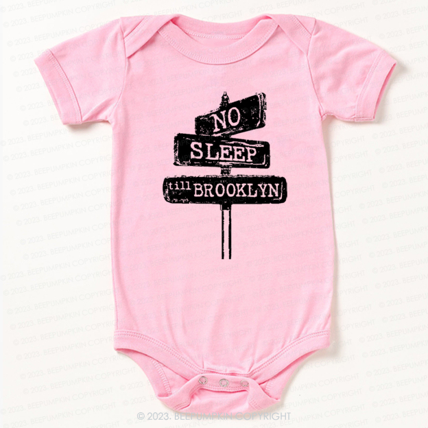 No Sleep Till Brooklyn Bodysuit For Baby