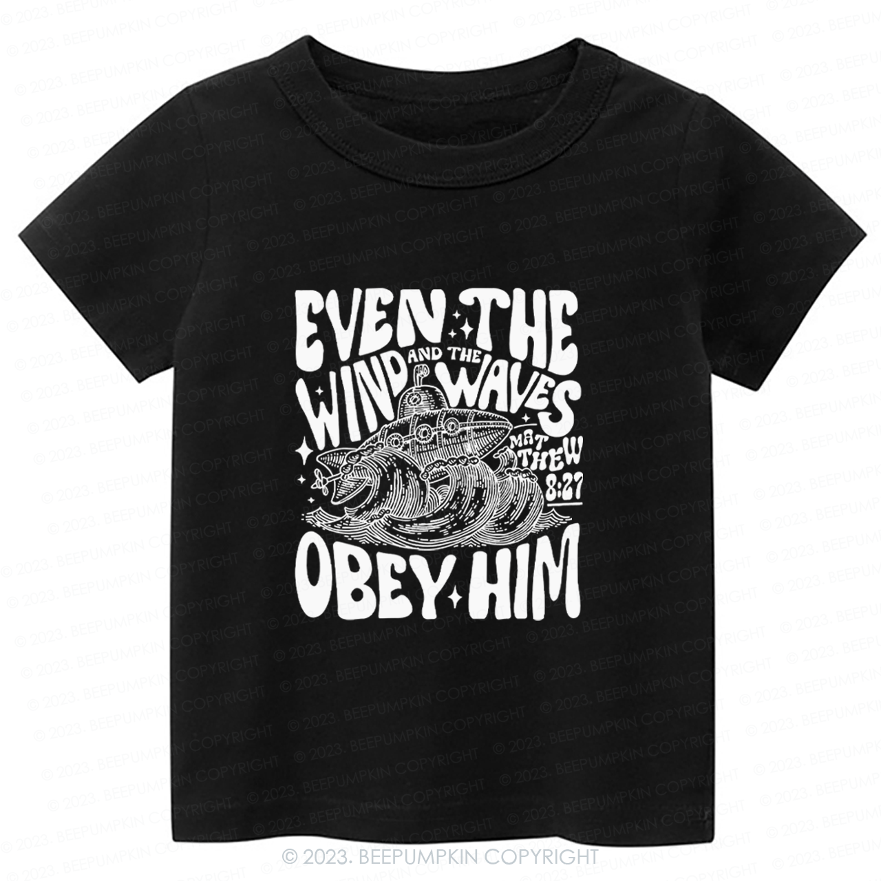 Even The Wind And The Waves Obey Him Natural Christian Jesus Kids Shirt